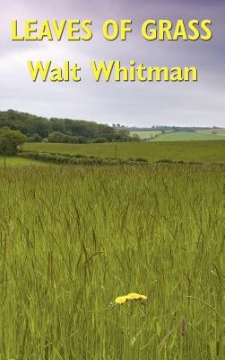 Leaves of Grass by Whitman, Walt