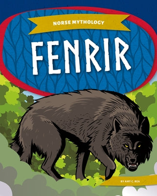 Fenrir by Rea, Amy C.