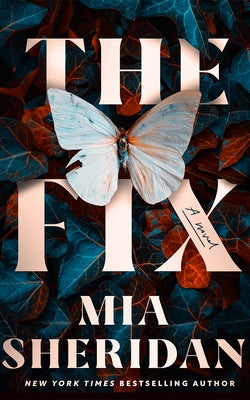 The Fix by Sheridan, Mia