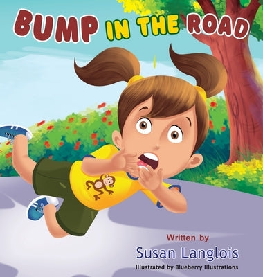 Bump In The Road by Langlois, Susan K.