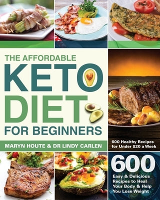 The Affordable Keto Diet for Beginners by Houte, Maryn