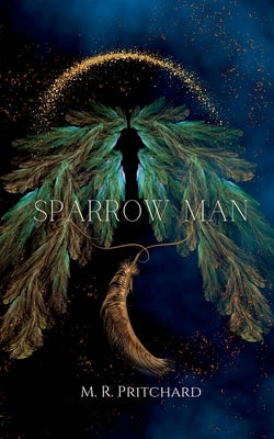 Sparrow Man by Pritchard, M. R.