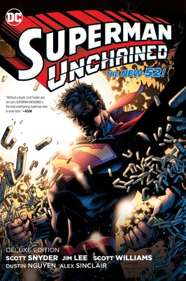 Superman Unchained: The Deluxe Edition (New Edition) by Snyder, Scott