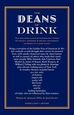 The Deans of Drink [Pb] by Brown, Jared McDaniel