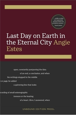 Last Day on Earth in the Eternal City by Estes, Angie