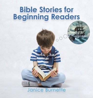 Bible Stories for Beginning Readers by Burnette, Janice