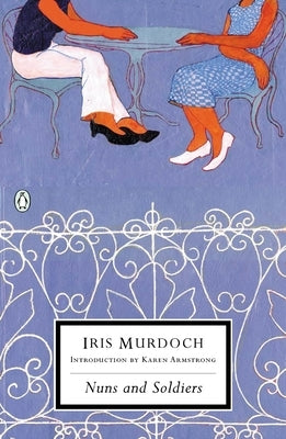 Nuns and Soldiers by Murdoch, Iris