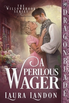 A Perilous Wager by Landon, Laura