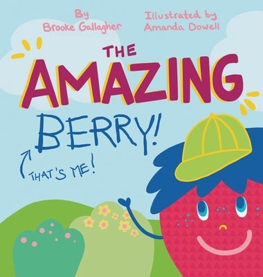 The Amazing Berry by Gallagher, Brooke A.