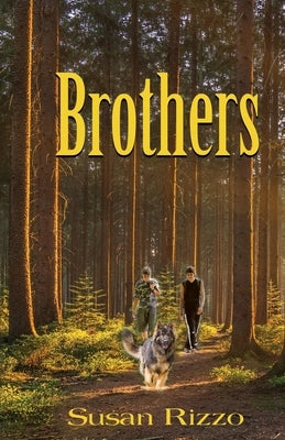 Brothers by Rizzo, Susan