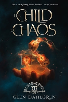 The Child of Chaos by Dahlgren, Glen