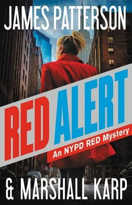 Red Alert: An NYPD Red Mystery by Patterson, James