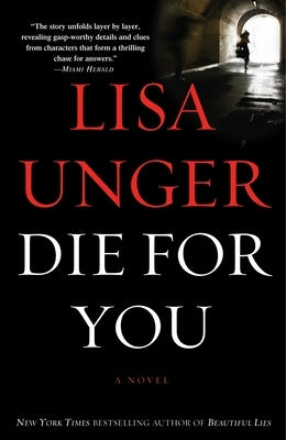 Die for You: Die for You: A Novel by Unger, Lisa