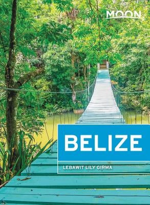 Moon Belize by Girma, Lebawit Lily