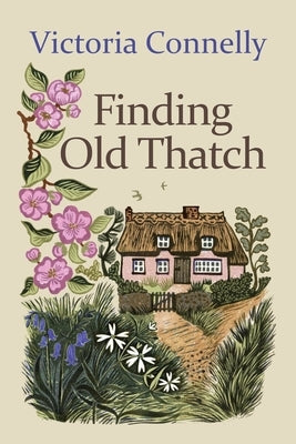 Finding Old Thatch by Connelly, Victoria