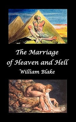 The Marriage of Heaven and Hell (Text and Facsimiles) by Blake, William, Jr.