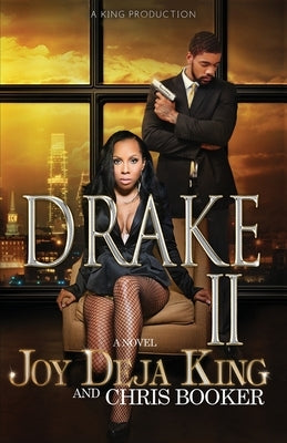 Drake Part 2 by King, Joy Deja