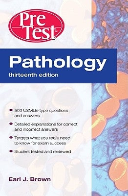 Pathology: Pretest Self-Assessment and Review, Thirteenth Edition by Brown, Earl J.