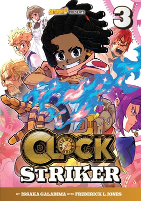 Clock Striker, Volume 3: The Cogs in the Machine by Galadima, Issaka
