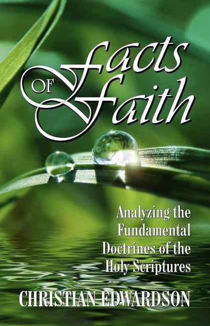 Facts of Faith by Edwardson, Christian