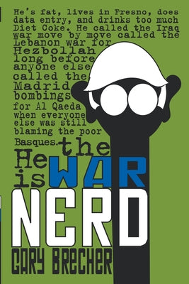 War Nerd by Brecher, Gary