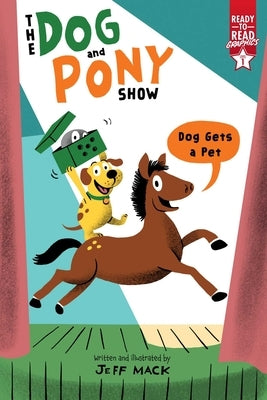 Dog Gets a Pet: Ready-To-Read Graphics Level 1 by Mack, Jeff