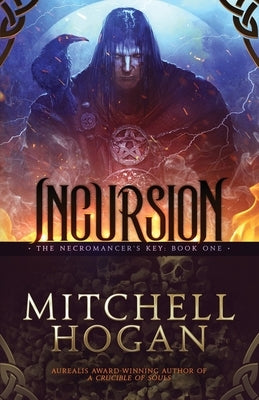 Incursion by Hogan, Mitchell