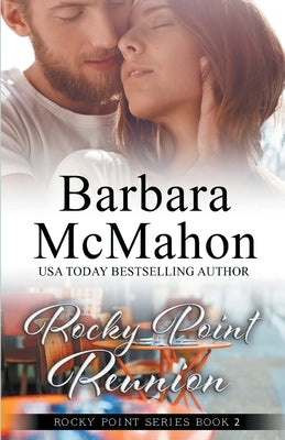 Rocky Point Reunion by McMahon, Barbara