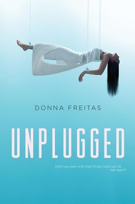 Unplugged by Freitas, Donna