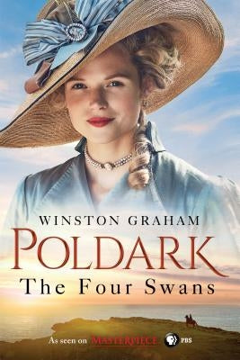 The Four Swans: A Novel of Cornwall, 1795-1797 by Graham, Winston