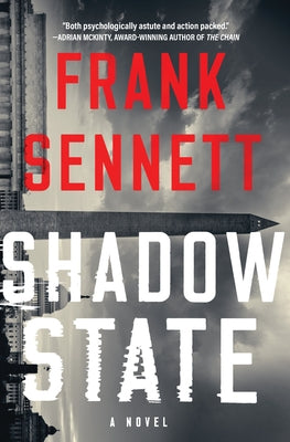 Shadow State by Sennett, Frank