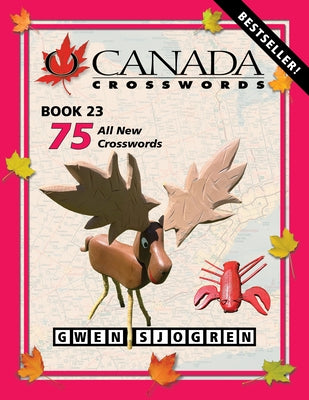 O Canada Crosswords Book 23 by Sjogren, Gwen