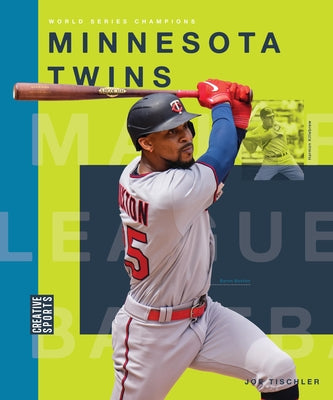 Minnesota Twins by Tischler, Joe