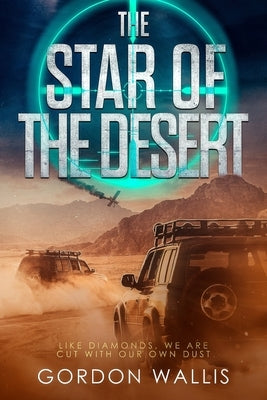 The Star Of The Desert by Wallis, Gordon