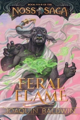 Feral Flame by Baldwin, Joaqu&#195;&#173;n