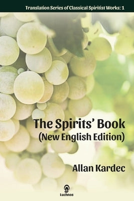 The Spirits' Book (New English Edition) by Kardec, Allan