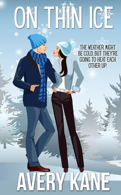 On Thin Ice by Kane, Avery