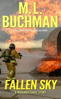 Fallen Sky: an action-adventure technothriller story by Buchman, M. L.