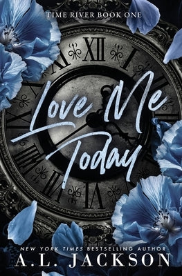 Love Me Today by Jackson, A. L.