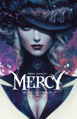 Mirka Andolfo's Mercy: The Fair Lady, the Frost, and the Fiend by Andolfo, Mirka