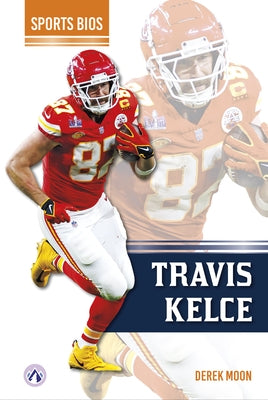 Travis Kelce by Moon, Derek