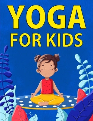 Yoga for Kids by Hansen, Chloe