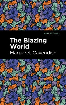 The Blazing World by Cavendish, Margaret