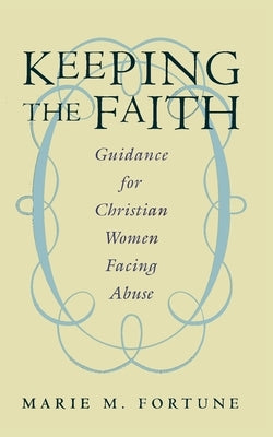 Keeping the Faith by Fortune, Marie M.