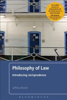 Philosophy of Law: Introducing Jurisprudence by Brand, Jeffrey