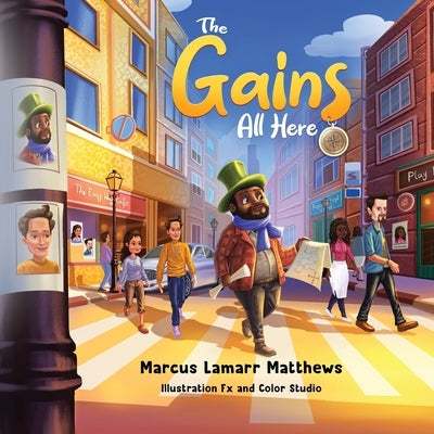 The Gains All Here by Matthews, Marcus Lamarr