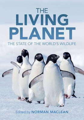 The Living Planet by MacLean, Norman