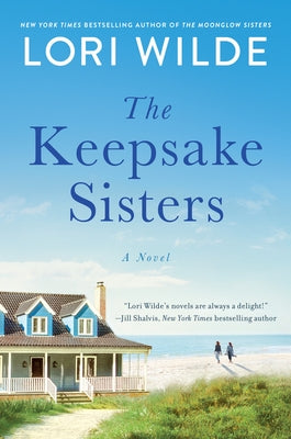 The Keepsake Sisters by Wilde, Lori