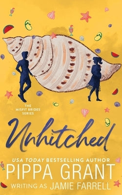 Unhitched by Farrell, Jamie