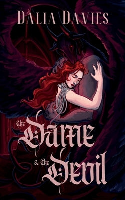 The Dame & the Devil by Dalia, Davies